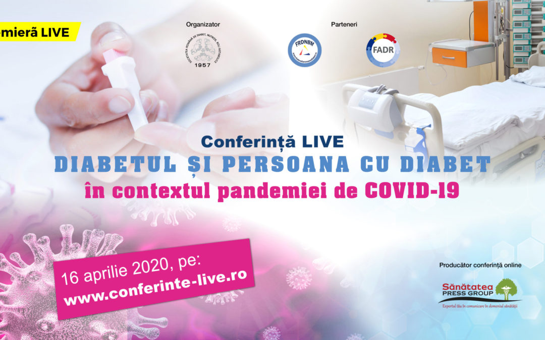 DIABETUL ȘI PERSOANA CU DIABET în contextul pandemiei de COVID-19